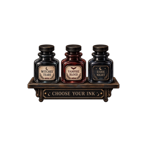 Choose Your Ink
